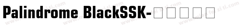 Palindrome BlackSSK字体转换